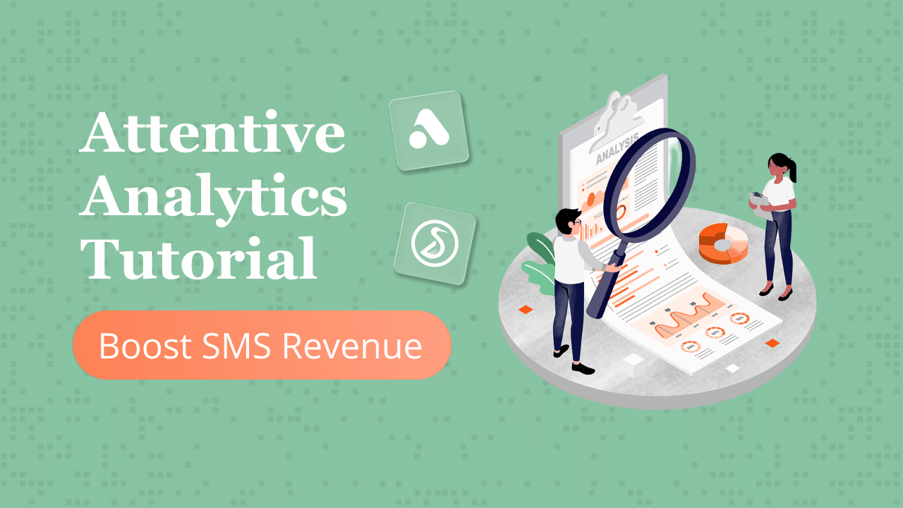 Attentive analytics tutorial